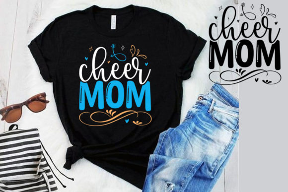 Celebrate Mom with Cheer Mom. Mother's Day T-Shirt SVG