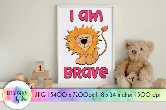 I Am Brave Baby Lion Nursery Poster: A Designer's Guide